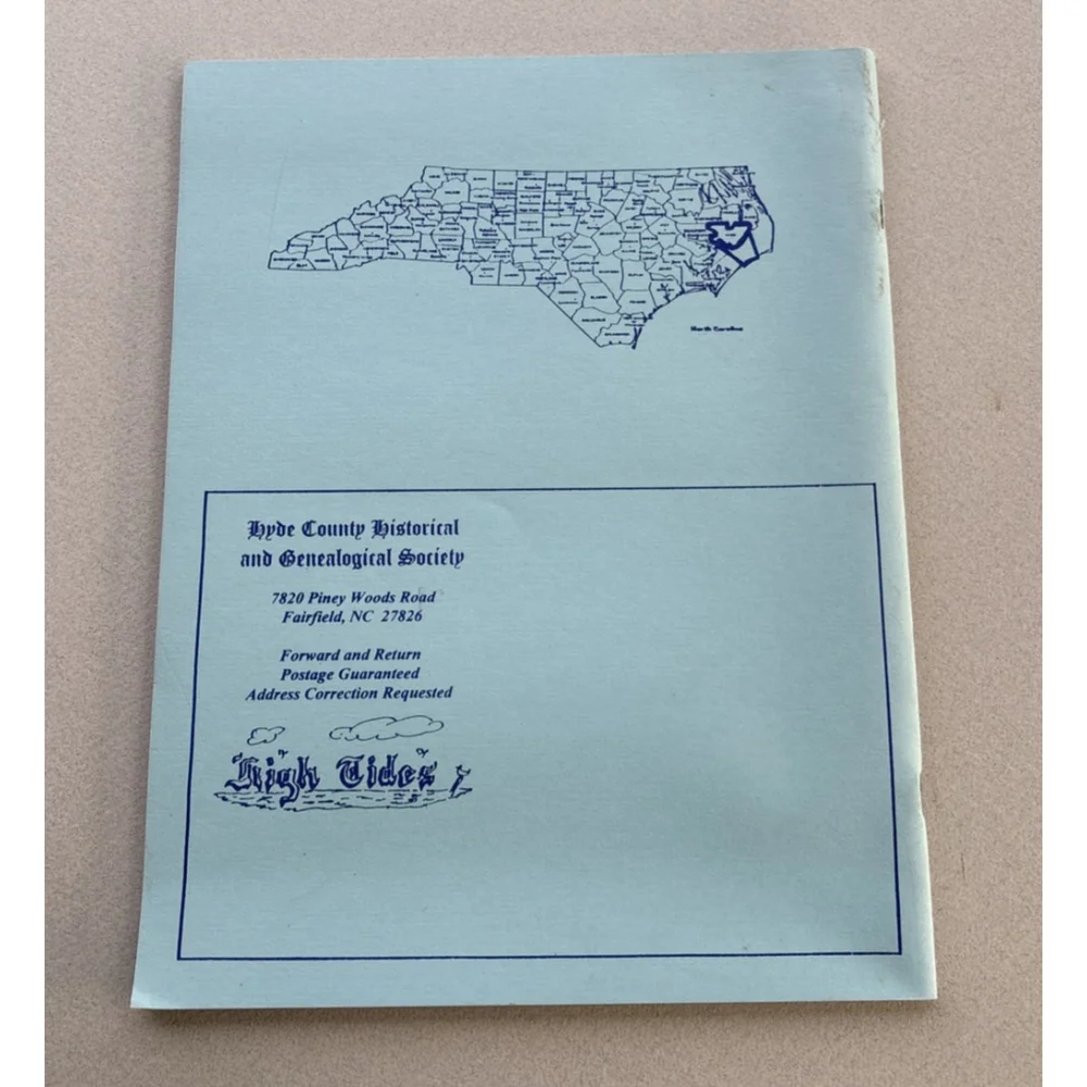 High Tides Hyde County Historical & Genealogial Society NC Vol XXII Number 1 & 2